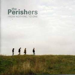 The Perishers : From Nothing to One